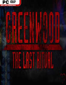 Greenwood the Last Ritual-PLAZA