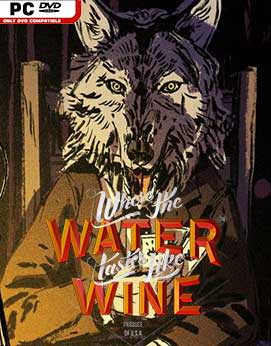 Where The Water Tastes Like Wine-CODEX