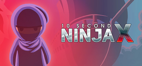 10 Second Ninja X Cover PC