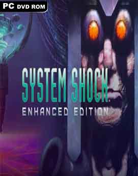 System Shock Enhanced Edition-HI2U