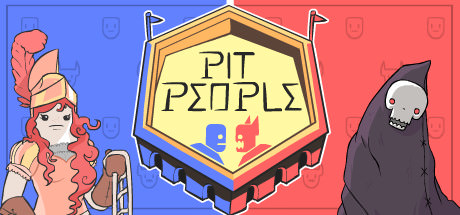 Pit People-RELOADED