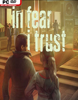 In Fear I Trust Episode 1-SKIDROW