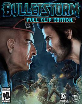 Bulletstorm Full Clip Edition-REPACK