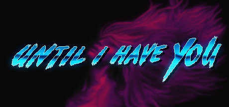 Until I Have You Cover PC