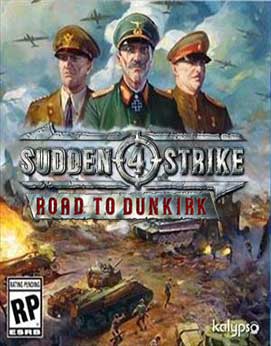 Sudden Strike 4 Road to Dunkirk-RELOADED