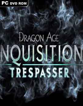 Dragon Age Inquisition The Trespasser DLC