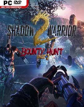 Shadow Warrior 2 Bounty Hunt DLC Part 2-CODEX 