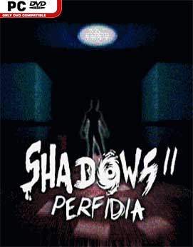 Shadows 2 Perfidia-PLAZA