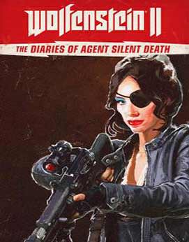 Wolfenstein II The New Colossus The Diaries of Agent Silent Death-RELOADED