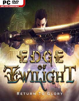 Edge of Twilight Return to Glory Chapter 1-CODEX