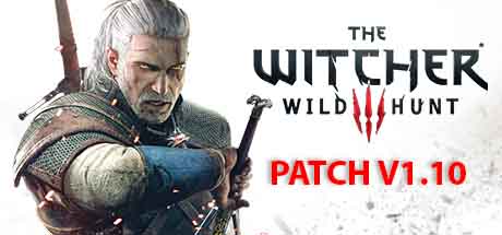The Witcher 3 Wild Hunt Patch v1.10