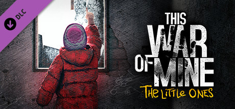 This War of Mine - The Little Ones Cover PC