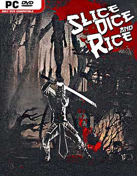 Slice Dice and Rice-SKIDROW