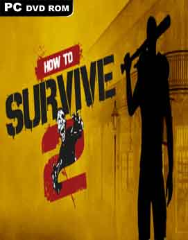 How to Survive 2 Early Access Cracked