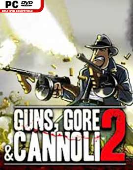 Guns Gore and Cannoli 2-RELOADED