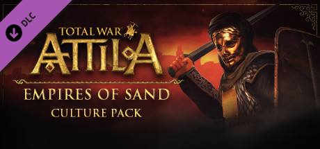 Total War ATTILA Empires of Sand Culture Pack DLC cover
