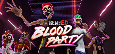 Ben and Ed Blood Party-HI2U