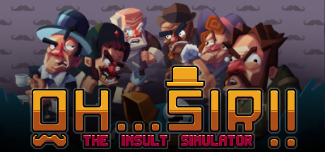 Oh Sir The Insult Simulator Cover PC