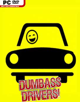 Dumbass Drivers-PLAZA