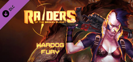 Raiders of the Broken Planet - Wardog Fury Campaign